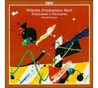 W. F. Bach - Polonaises and Fantasies