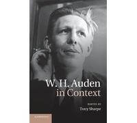 W. H. Auden in Context (Literature in Context)