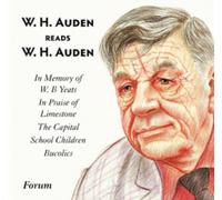 W.H. Auden Reads W.H. Auden