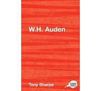 W.H. Auden (Routledge Guides to Literature)