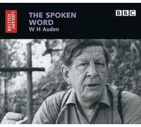W.H. Auden: The Spoken Word