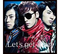 W-Inds - Be As One/Let S Get It on