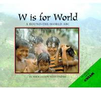 W is for World: A Round-the-world ABC