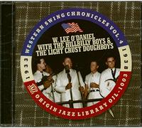 W. Lee O'daniel and the Hillbilly Boys - Western Swing Chronicles Vol. 4 [Us Import]