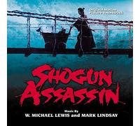 W. Michael Lewis & Mark Lindsay - Shogun Assassin