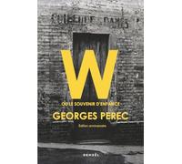 W ou le souvenir d'enfance: Édition anniversaire