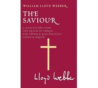 W.S. Lloyd Webber: The Saviour
