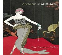 W. Somerset Maugham Far Eastern Tales Paperback Book W. Somerset Maugham Multicolor