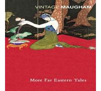 W. Somerset Maugham More Far Eastern Tales Paperback Book W. Somerset Maugham Multicolor