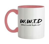 W.W.T.D What Would Taylor Do? - 11oz - Ceramic Two-Tone Mug for Coffee/Tea - BabyPink/White - One Size