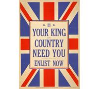 W80 Vintage WWI British King & Country Need You Join Enlist Army World War 1 Recruitment Poster WW1 Re-Print - A4 (297 x 210mm) 11.7" x 8.3"