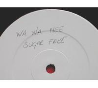 Wa Wa Nee - Wa Wa Nee Sugar Free 12" WWNT1 EX 1990s 12 inch, DJ copy