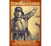 WA50 Vintage WWI uf zur Freiwilligen-Centrale German Military Recruitment War Poster Print WW1 Re-Print - A4 (297 x 210mm) 11.7" x 8.3"
