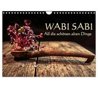 Wabi Sabi: All the beautiful old things UK-Version (Wall Calendar 2026 DIN A4 Landscape), CALVENDO 12 Month Wall Calendar