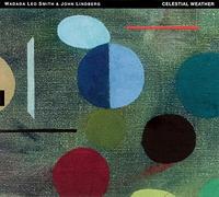 Wadada Leo & John Lindbe Smith - Celestial Weather