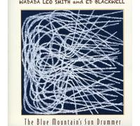 Wadada Leo Smith & Ed Blackwell - The Blue Mountain's Sun Drummer
