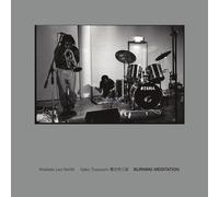 Wadada Leo Smith, Sabu Toyozumi - BURNING MEDITATION