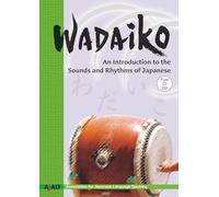 Wadaiko: An Introduction to the Sounds and Rhythms of Japanese – Kodansha Comics
