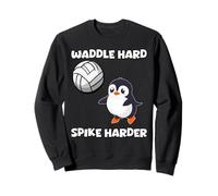 Waddle Hard Spike Harder Funny Penguin Player Animal Lover Sweatshirt