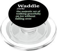 Waddle The Majestic Art Of Walking On Ice Penguin Lover PopSockets PopGrip for MagSafe