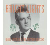 Wade Curtiss - Bright Lights