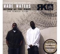 Wade Waters - Return Of The Kings