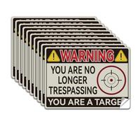 WADORN 10Pcs You Are No Longer Trespassing You Are A Target Sign Sticker, PVC Waterproof Funny No Trespassing Warning Stickers Decal Self Adhesive Sign for Yard Garage Business Outdoor, 5.1x7.1 Inch