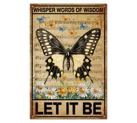 WADORN Butterflies Vintage Metal Tin Sign, Whisper Words of Wisdom Let It Be Vintage Metal Sign Funny Butterflies Daisy Poster Wall Art Plaques for Home Cafe Bar Garden Wall Decor, 7.9x11.8 Inch
