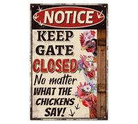 WADORN Chicken Coop Sign, Keep Gate Closed Chicken No Matter What the Chicken Says Sign, Iron, 7.87 x 11.81 x 0.02 Inches