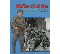 Waffen SS at War (1) the Early Years 1939-1942