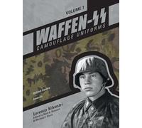 Waffen-SS Camouflage Uniforms, Vol. 1: Helmet Covers • Smocks (Waffen-SS Camouflage Uniforms, 1)