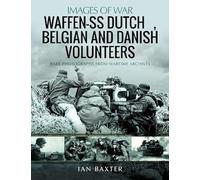 Waffen-SS Dutch & Belgian Volunteers