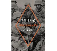 Waffen-SS: Hitler's Army at War