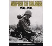 Waffen-SS Soldier 1940-1945 (Trade Editions)