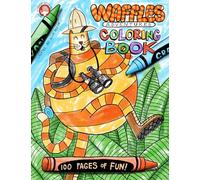 Waffles Adventures Coloring Book (Waffles the Adventure Cat)