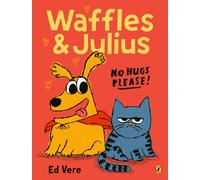 Waffles and Julius: No Hugs Please