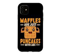Waffles Are Just Pancakes With Abs Breakfast Waffle Case for iPhone 11