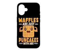 Waffles Are Just Pancakes With Abs Breakfast Waffle Case for iPhone 16