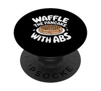 Waffles Waffle The Pancake With Abs PopSockets Adhesive PopGrip