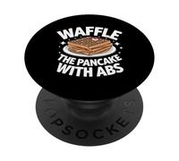 Waffles Waffle The Pancake With Abs PopSockets Adhesive PopGrip