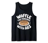 Waffles Waffle The Pancake with Abs Tank Top