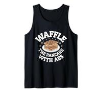 Waffles Waffle The Pancake with Abs Tank Top