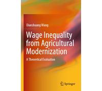 Wage Inequality from Agricultural Modernization: A Theoretical Evaluation
