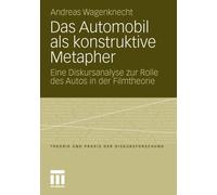 Wagenknecht - Das Automobil ALS Konstruktive Metapher Eine Diskursana - X555z