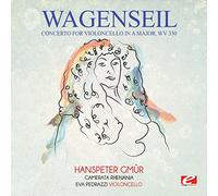 WAGENSEIL - Wagenseil: Concerto for Violoncello in A Major, WV 330