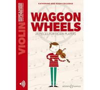 Waggon Wheels: 26 Pieces for Violin Players (Easy String Music)
