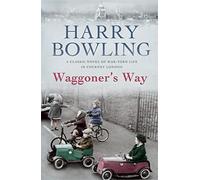 Waggoner's Way: A touching saga of family, friendship and love