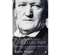Wagner and Philosophy