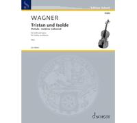 Wagner, Arr. Say: Tristan Und Isolde - Prelude and Isoldens Liebestod Violin and