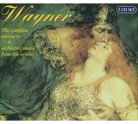 Wagner: Complete Overtures and Orchestral Music from the Operas